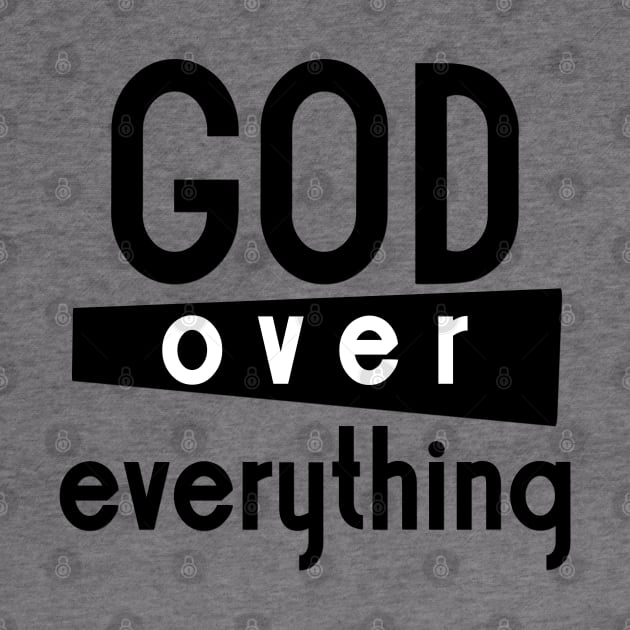 God Over Everything by artspot